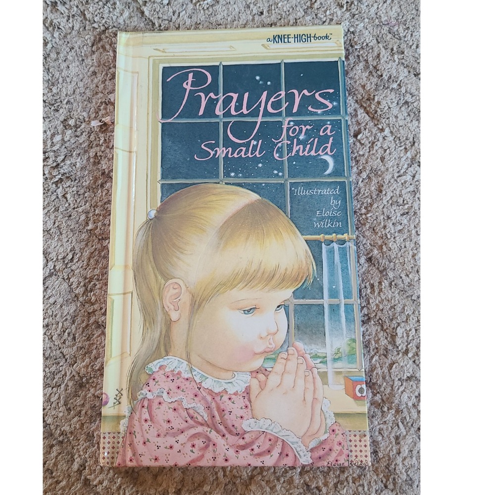 Prayers for a Small Child Eloise Wilkin Knee-High Book Hardcover Vintage Style